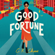 Good Fortune: A Novel