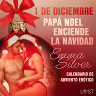 1 de diciembre: Papá Noel enciende la Navidad