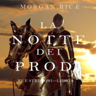 La Notte dei Prodi (Re e Stregoni-Libro 6)