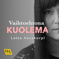 Vaihtoehtona kuolema