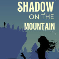 Shadow on the Mountain