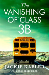 Title: The Vanishing of Class 3B, Author: Jackie Kabler
