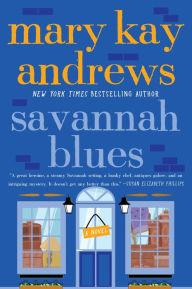 Title: Savannah Blues (Weezie and Bebe Series #1), Author: Mary Kay Andrews