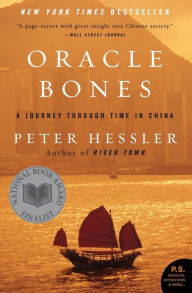 Title: Oracle Bones: A Journey through Time in China, Author: Peter Hessler