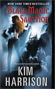 Title: Black Magic Sanction (Hollows Series #8), Author: Kim Harrison