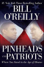 Pinheads and Patriots: Where You Stand in the Age of Obama