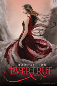 Title: Evertrue (Everneath Series #3), Author: Brodi Ashton