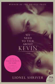 Title: We Need to Talk about Kevin, Author: Lionel Shriver