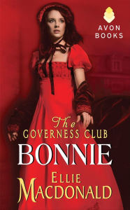 Title: The Governess Club: Bonnie, Author: Ellie Macdonald