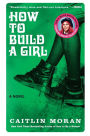 How to Build a Girl