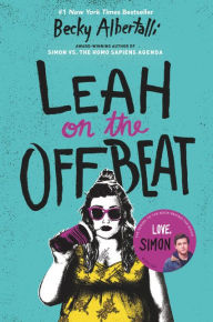 Title: Leah on the Offbeat, Author: Becky Albertalli