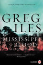 Mississippi Blood (Natchez Burning Trilogy #3) (Penn Cage Series #6)