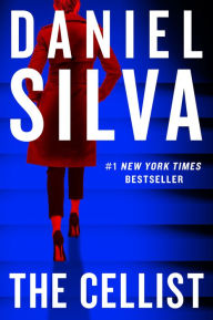 Title: The Cellist (Gabriel Allon Series #21), Author: Daniel Silva