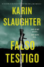 Falso testigo (False Witness)