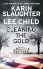 Cleaning the Gold: A Jack Reacher and Will Trent Short Story