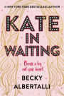 Kate in Waiting