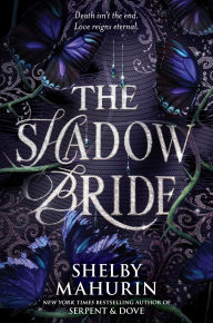 Title: The Shadow Bride, Author: Shelby Mahurin