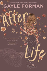 Title: After Life, Author: Gayle Forman