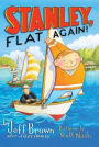 Stanley, Flat Again! (Flat Stanley Series)