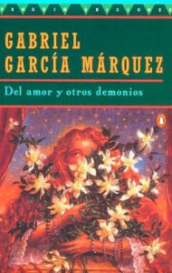 Title: Del amor y otros demonios / Of Love and Other Demons, Author: Gabriel García Márquez