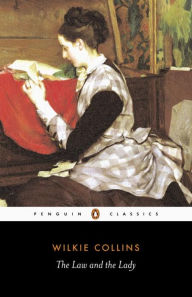 Title: The Law and the Lady, Author: Wilkie Collins