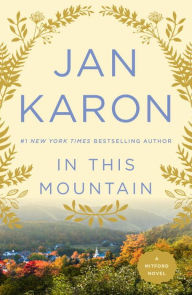 Title: In This Mountain (Mitford Series #7), Author: Jan Karon