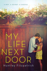 Title: My Life Next Door, Author: Huntley Fitzpatrick