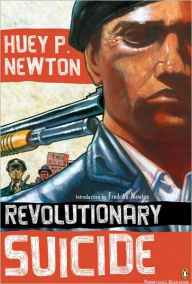 Title: Revolutionary Suicide: (Penguin Classics Deluxe Edition), Author: Huey P. Newton