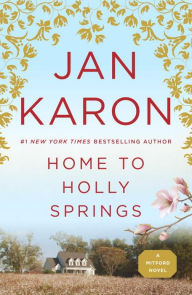 Title: Home to Holly Springs (Mitford Series #10), Author: Jan Karon