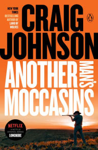 Title: Another Man's Moccasins (Walt Longmire Series #4), Author: Craig Johnson