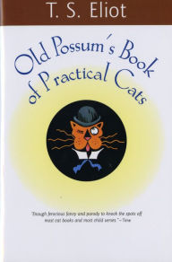 Title: Old Possum's Book Of Practical Cats, Author: T. S. Eliot