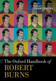 Title: The Oxford Handbook of Robert Burns, Author: Gerard Carruthers