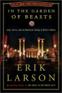 In the Garden of Beasts: Love, Terror, and an American Family in Hitler's Berlin