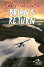 Brian's Return (Brian's Saga Series #4)