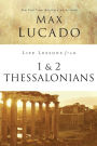 Life Lessons from 1 and 2 Thessalonians: Transcendent Living in a Transient World