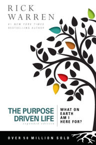 Title: The Purpose Driven Life: What on Earth Am I Here For?, Author: Rick Warren