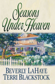 Title: Seasons Under Heaven, Author: Beverly LaHaye
