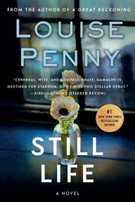 Title: Still Life (Chief Inspector Gamache Series #1), Author: Louise Penny