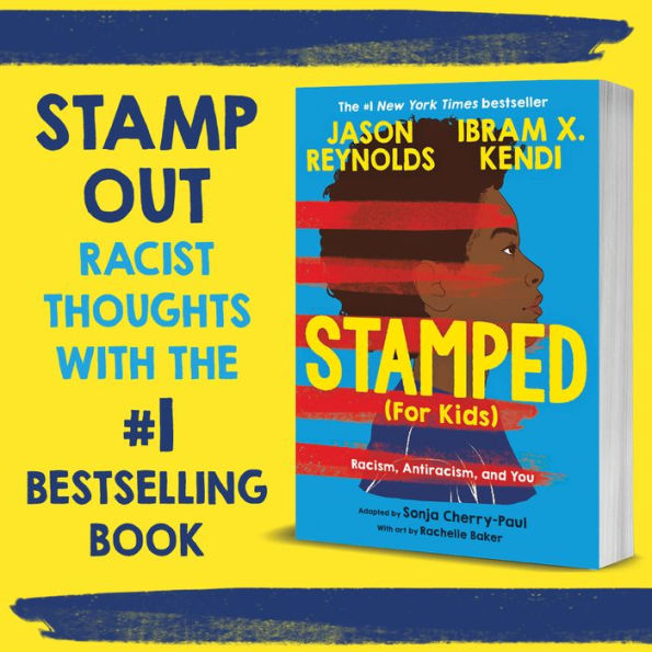 Stamped (For Kids): Racism, Antiracism, and You