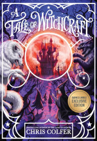 Title: A Tale of Witchcraft...(B&N Exclusive Edition) (Tale of Magic Series #2), Author: Chris Colfer