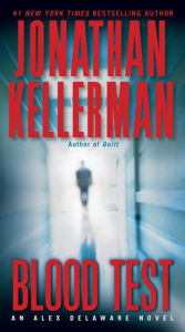 Title: Blood Test (Alex Delaware Series #2), Author: Jonathan Kellerman