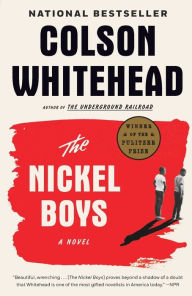 Title: The Nickel Boys, Author: Colson Whitehead