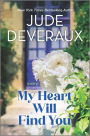 My Heart Will Find You: A Novel