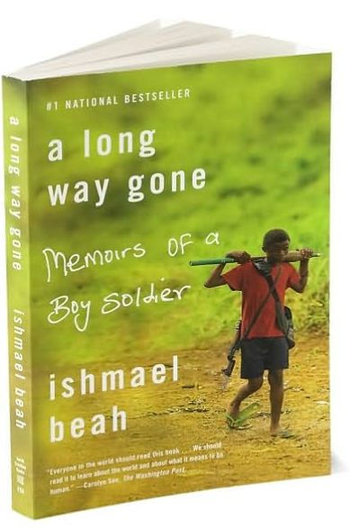 A Long Way Gone: Memoirs of a Boy Soldier