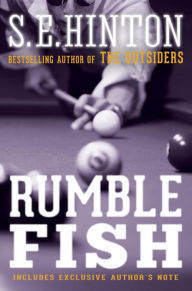 Title: Rumble Fish, Author: S. E. Hinton