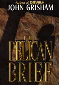 Title: The Pelican Brief, Author: John Grisham