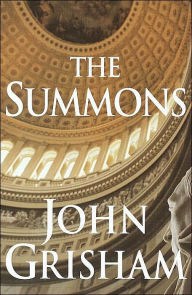 Title: The Summons, Author: John Grisham