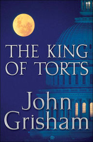 Title: The King of Torts, Author: John Grisham