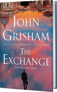 Title: The Exchange: After The Firm, Author: John Grisham