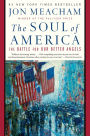 The Soul of America: The Battle for Our Better Angels